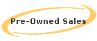 Pre-Owned Sales